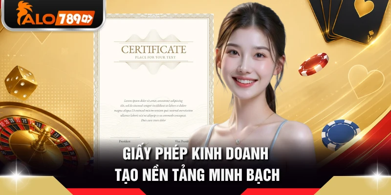 Giấy phép kinh doanh tạo nền tảng minh bạch